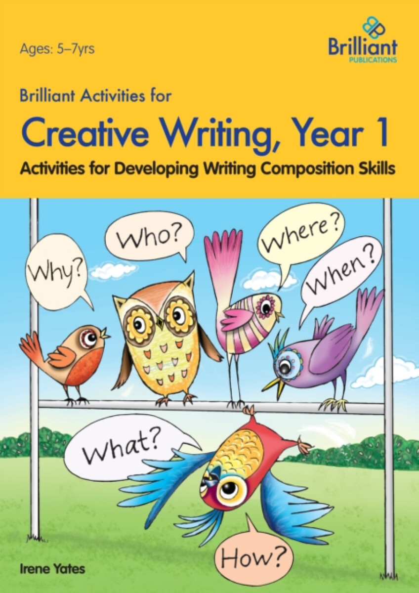 Kniha Brilliant Activities for Creative Writing, Year 1