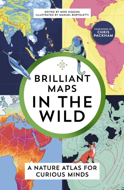 Brilliant Maps in the Wild – Mike Higgins