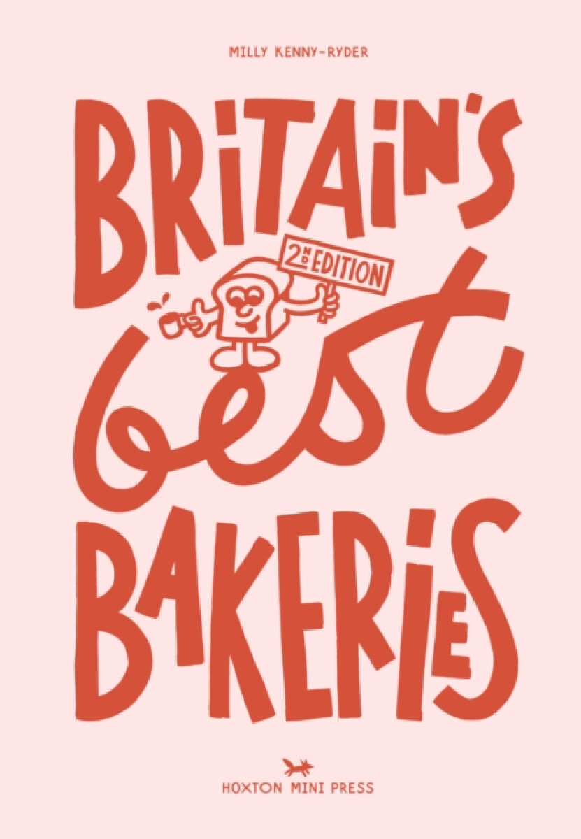 Kniha Britain's Best Bakeries: 2nd Edition