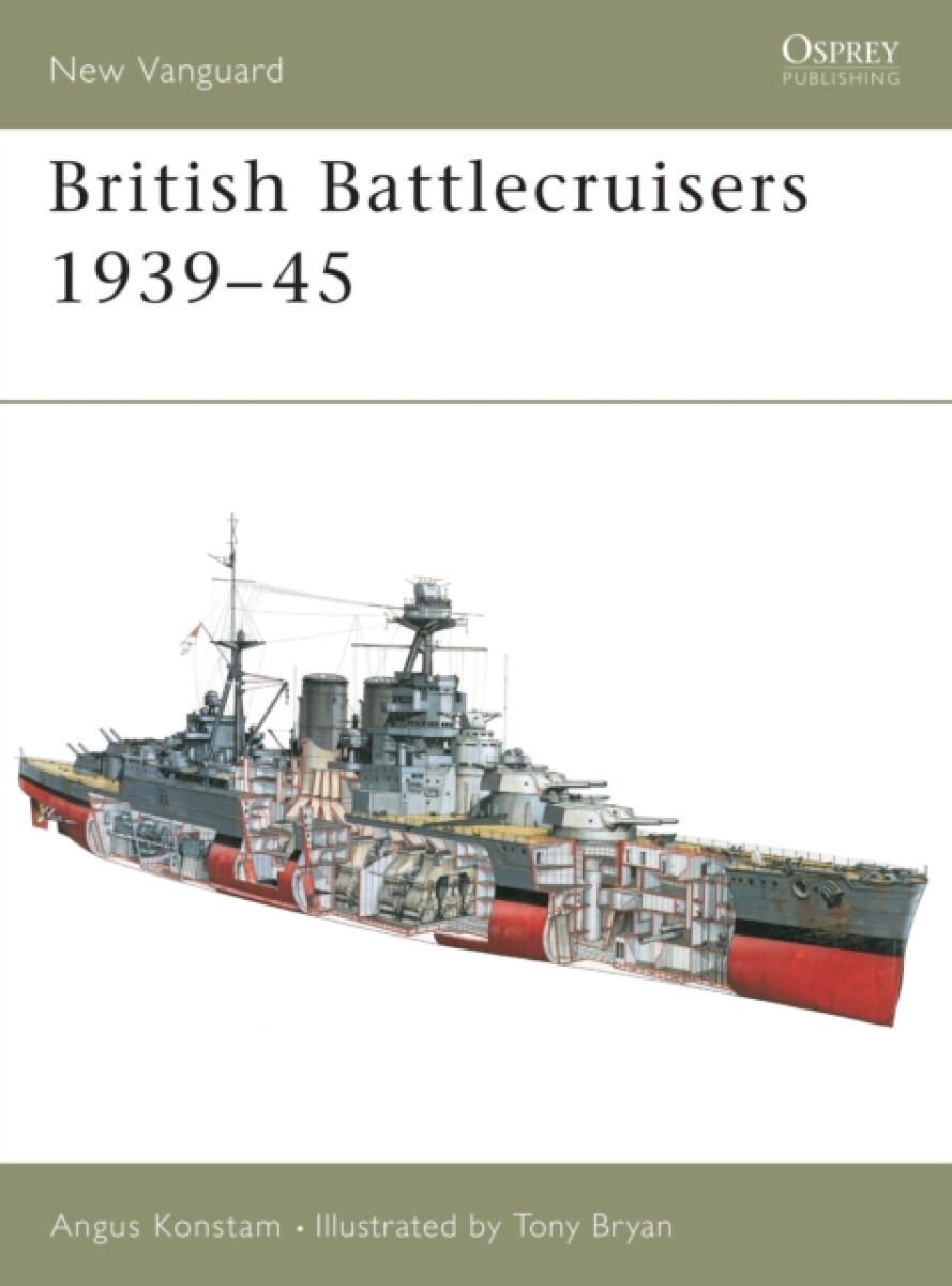 British Battlecruisers 1939–45 - Angus Konstam