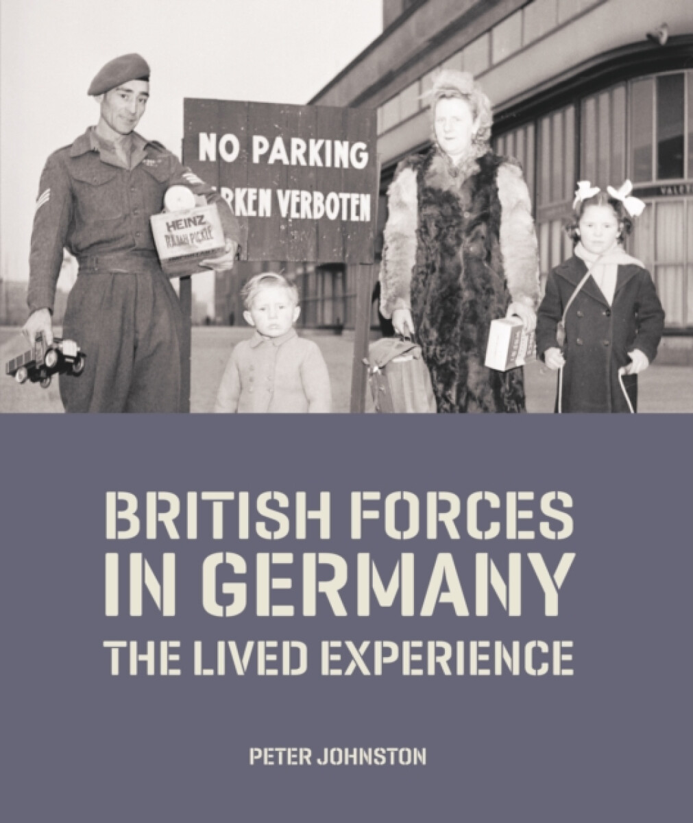 British Forces in Germany - Dr Peter  Johnston
