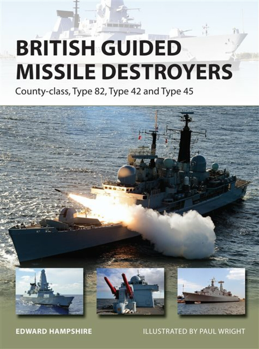 Kniha British Guided Missile Destroyers