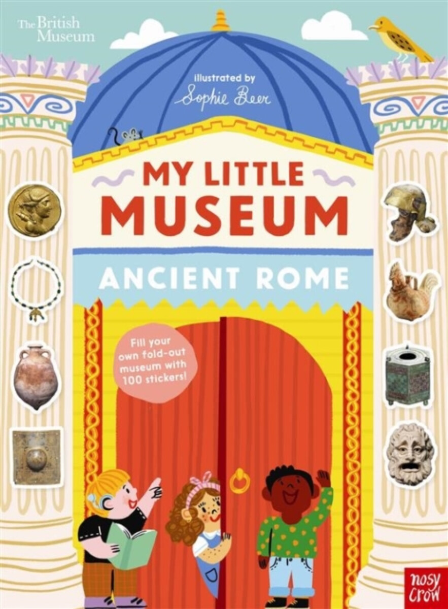 Levně British Museum: My Little Museum: Ancient Rome - Nosy Crow Ltd