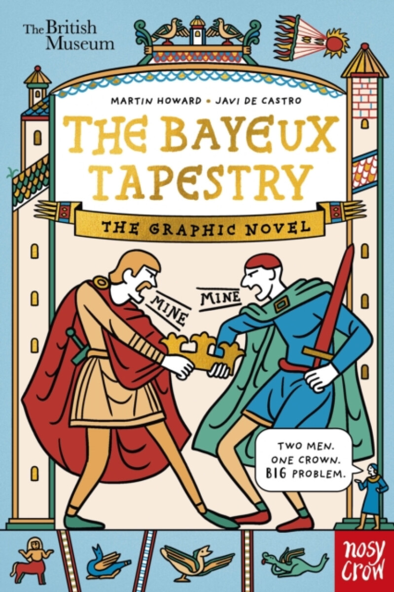 Kniha British Museum: The Bayeux Tapestry: The Graphic Novel