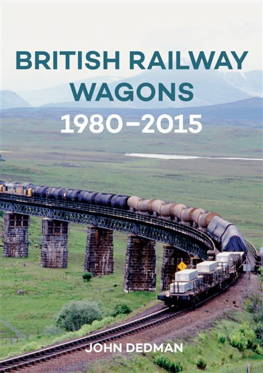 Kniha British Railway Wagons 1980-2015