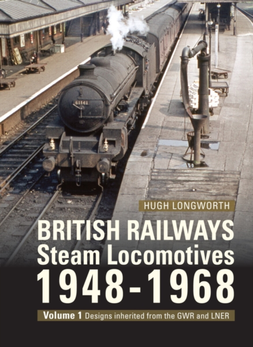 Kniha British Railways Steam Locomotives 1948-68