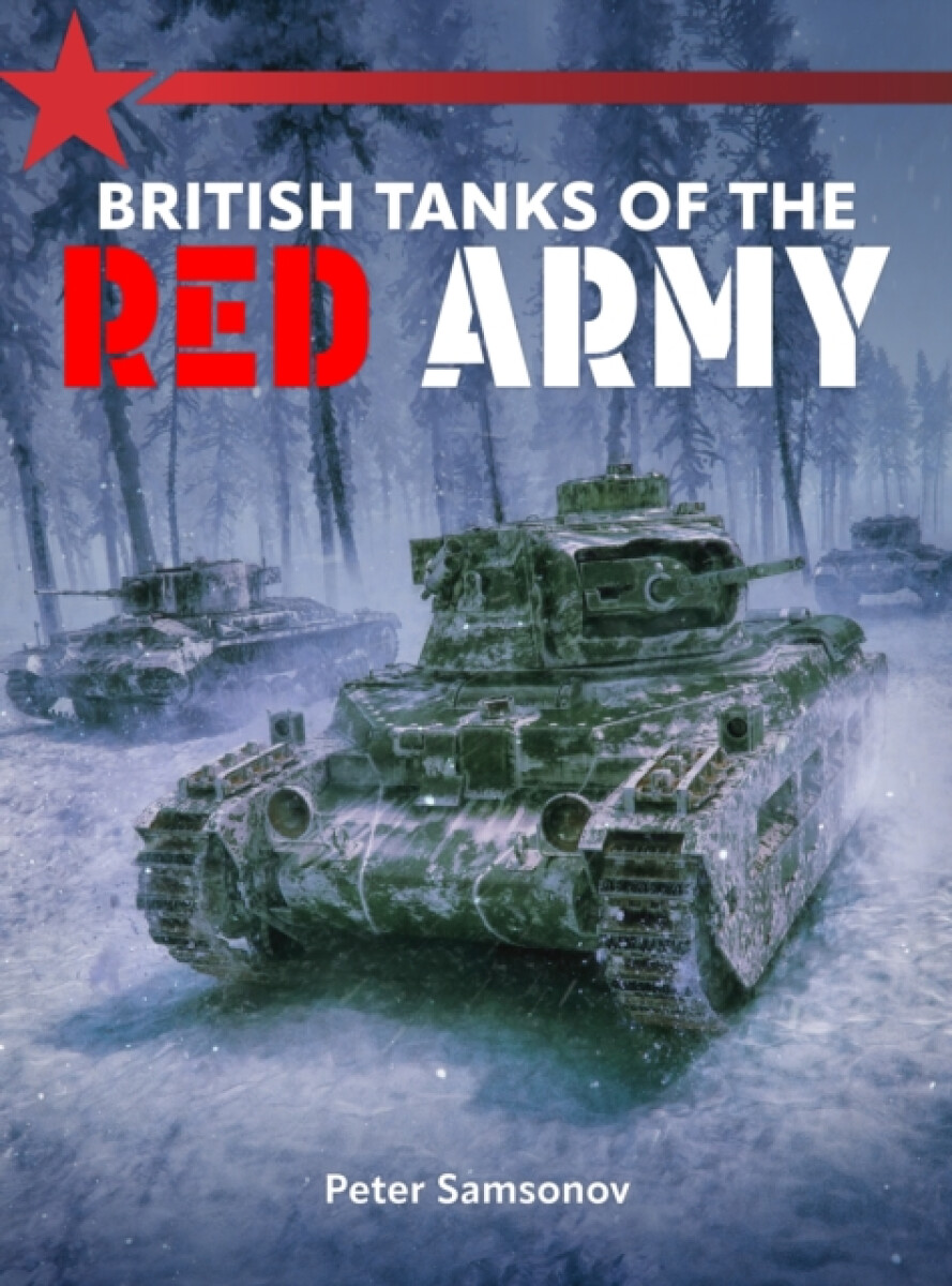 Kniha British Tanks of the Red Army