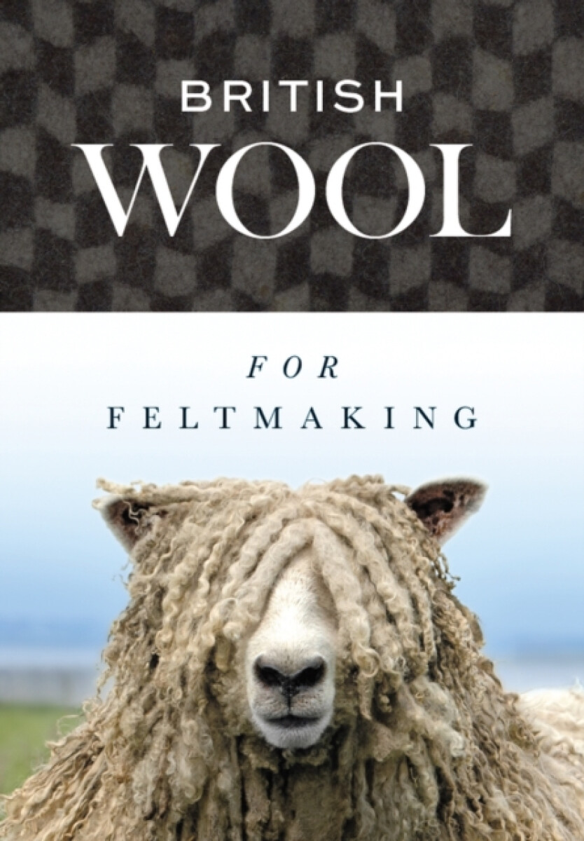 Kniha British Wool for Feltmaking