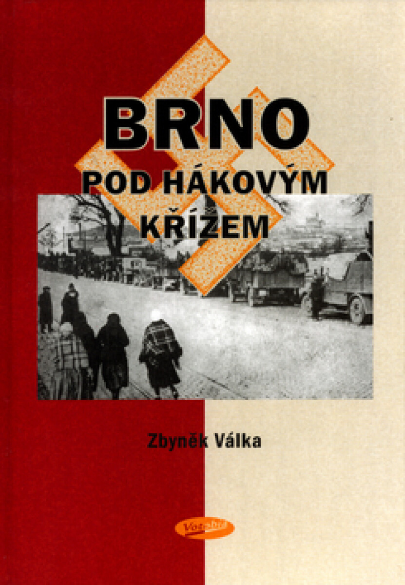 Brno pod hákovým křížem (poškozená)