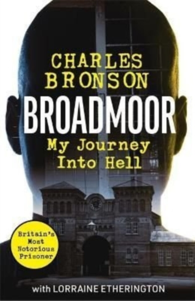 Kniha Broadmoor - My Journey Into Hell