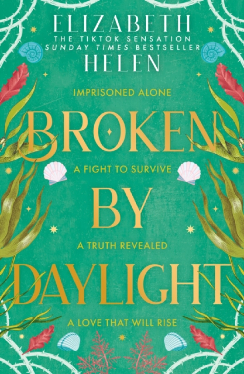 Broken by Daylight - Elizabeth Helen