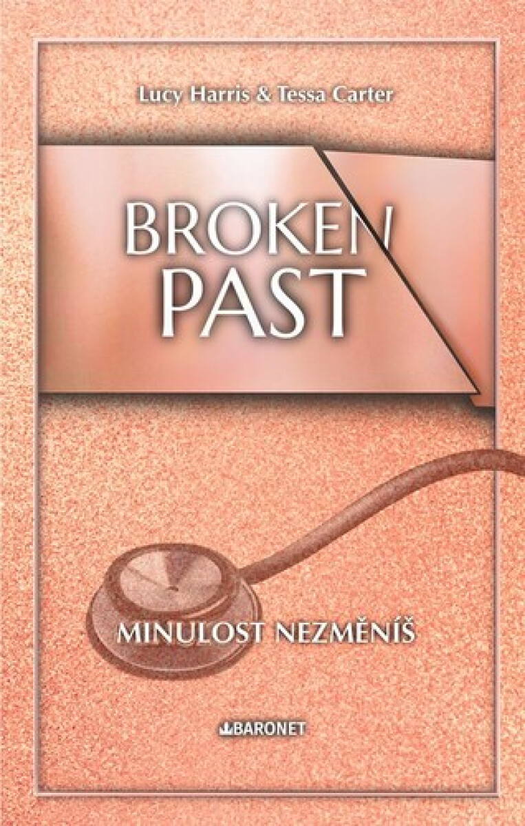 Kniha Broken Past: Minulost nezměníš