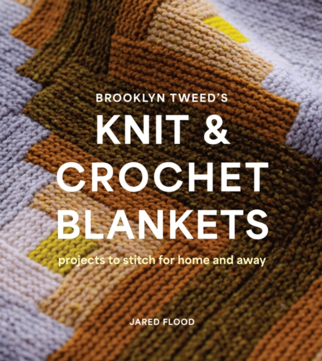 Kniha Brooklyn Tweed’s Knit and Crochet Blankets