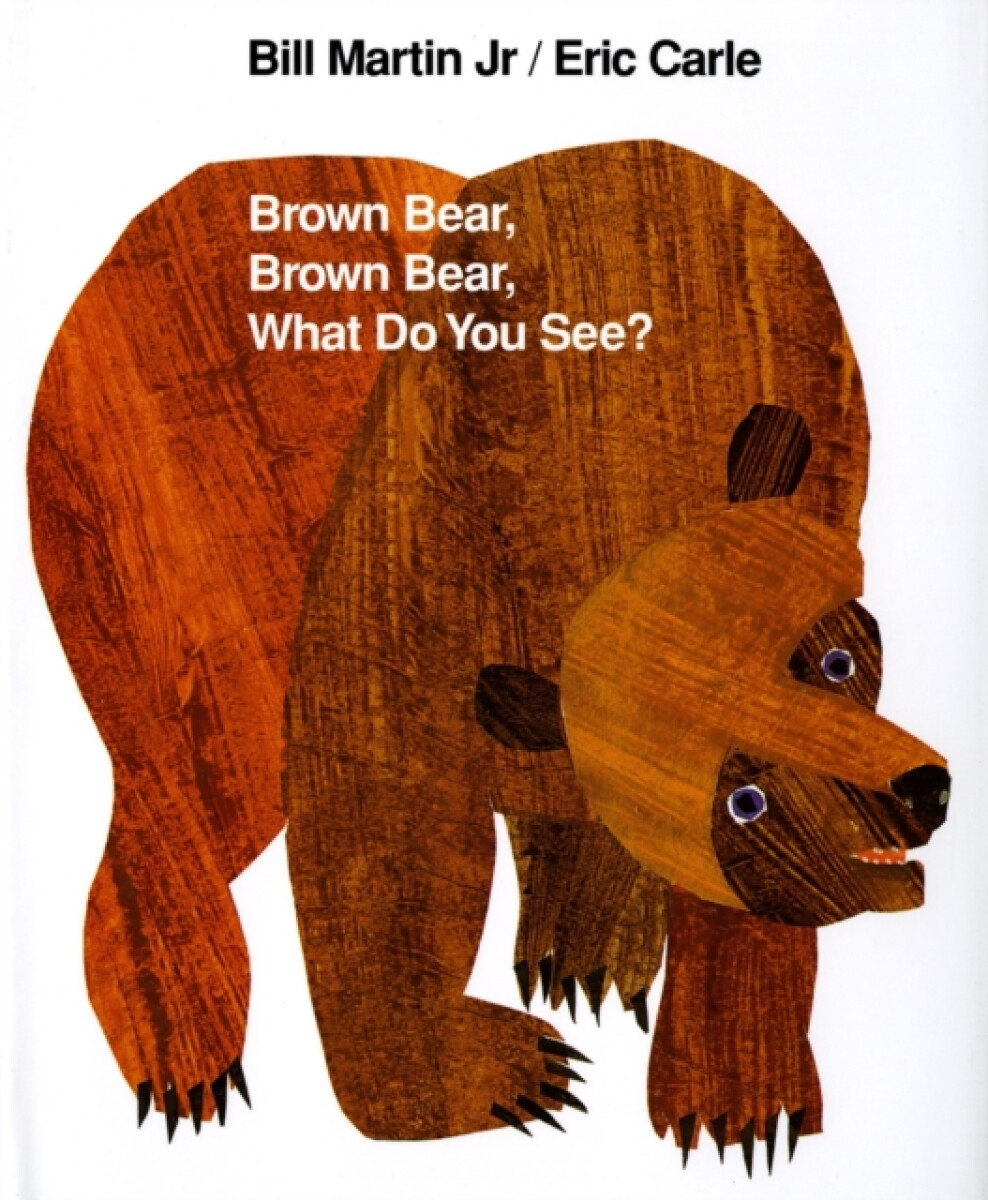 Kniha Brown Bear, Brown Bear What Do You See?