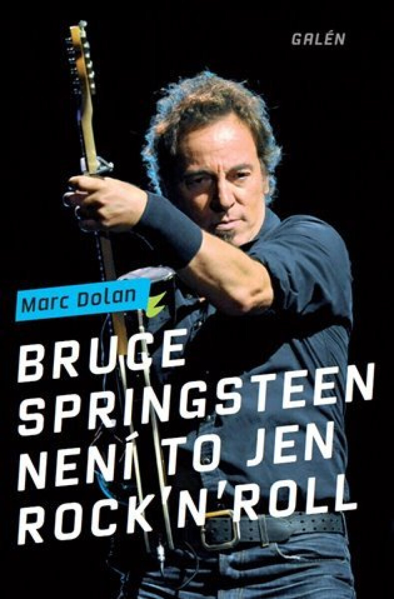 Kniha Bruce Springsteen - Není to jen rock´n´roll