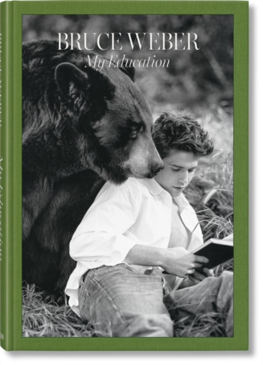 Kniha Bruce Weber. My Education