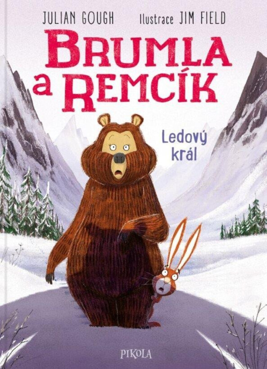 Kniha Brumla a Remcík: Ledový král