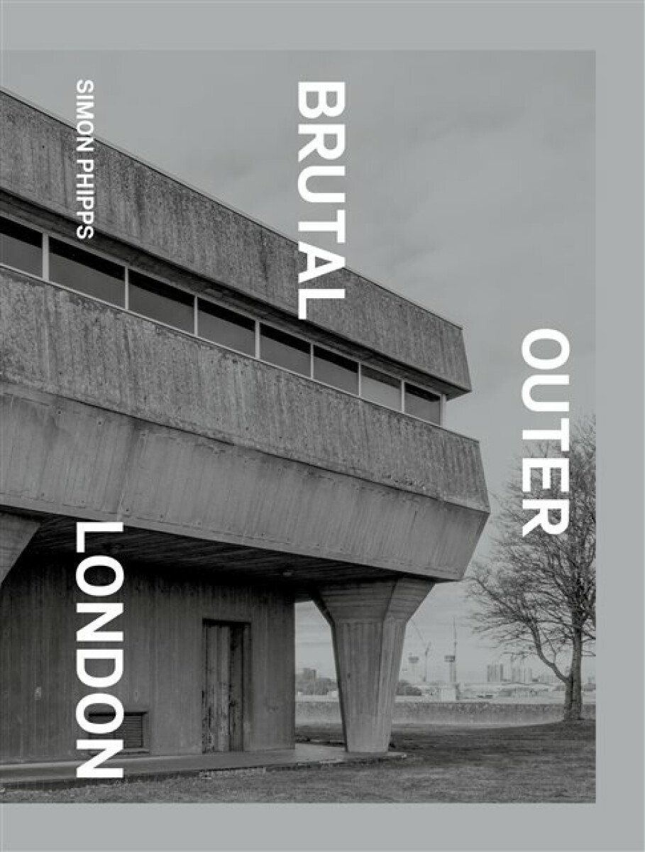 Kniha Brutal Outer London