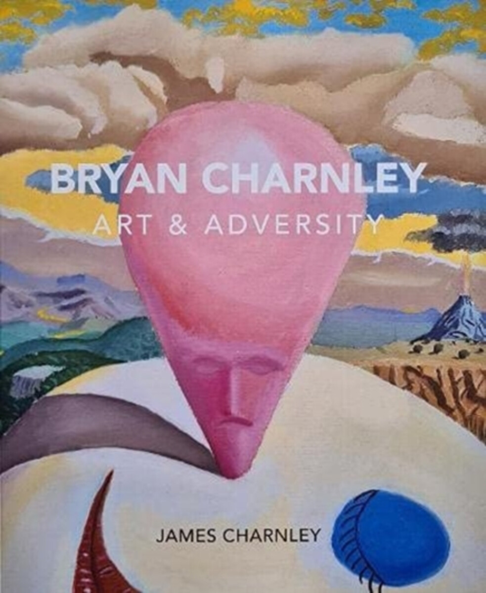 Kniha Bryan Charnley - Art a Adversity