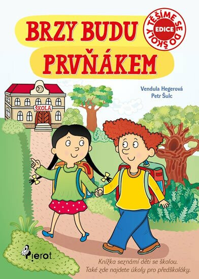 Kniha Brzy budu prvňákem