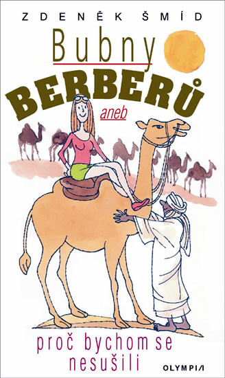 Kniha Bubny Berberů aneb Proč bychom se nesušili (poškozená)