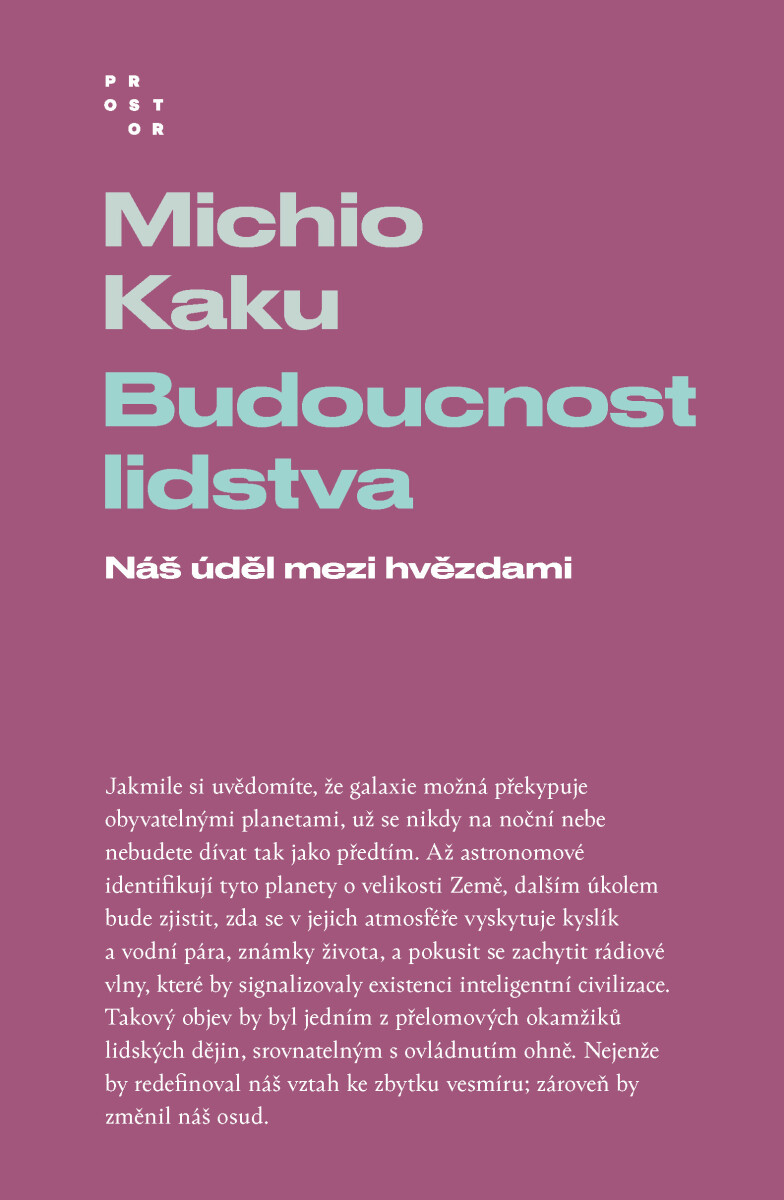 Budoucnost lidstva - Michio Kaku