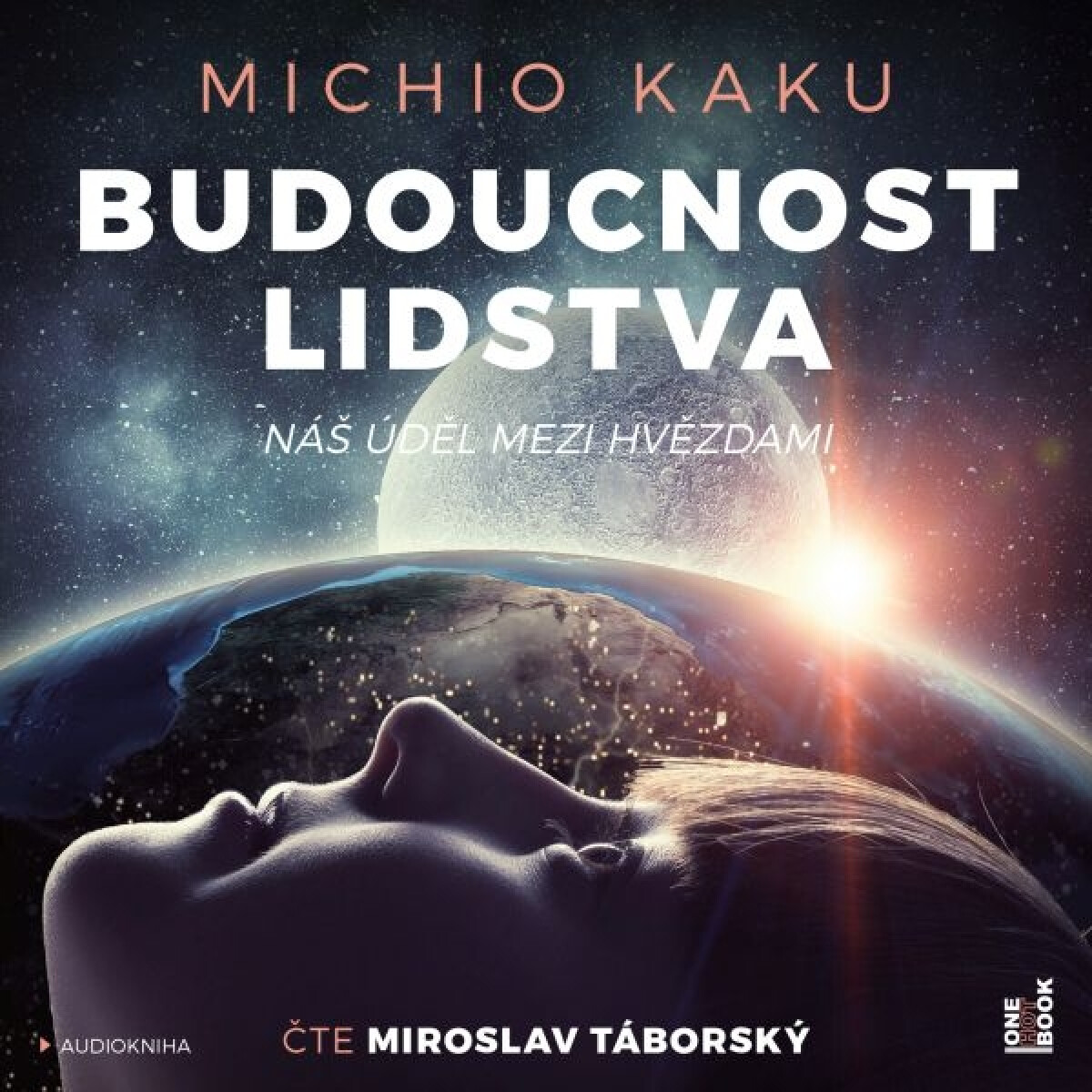 Levně Budoucnost lidstva: Náš úděl mezi hvězdami - Michio Kaku - audiokniha