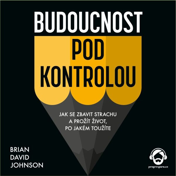 Levně Budoucnost pod kontrolou - Brian David Johnson - audiokniha