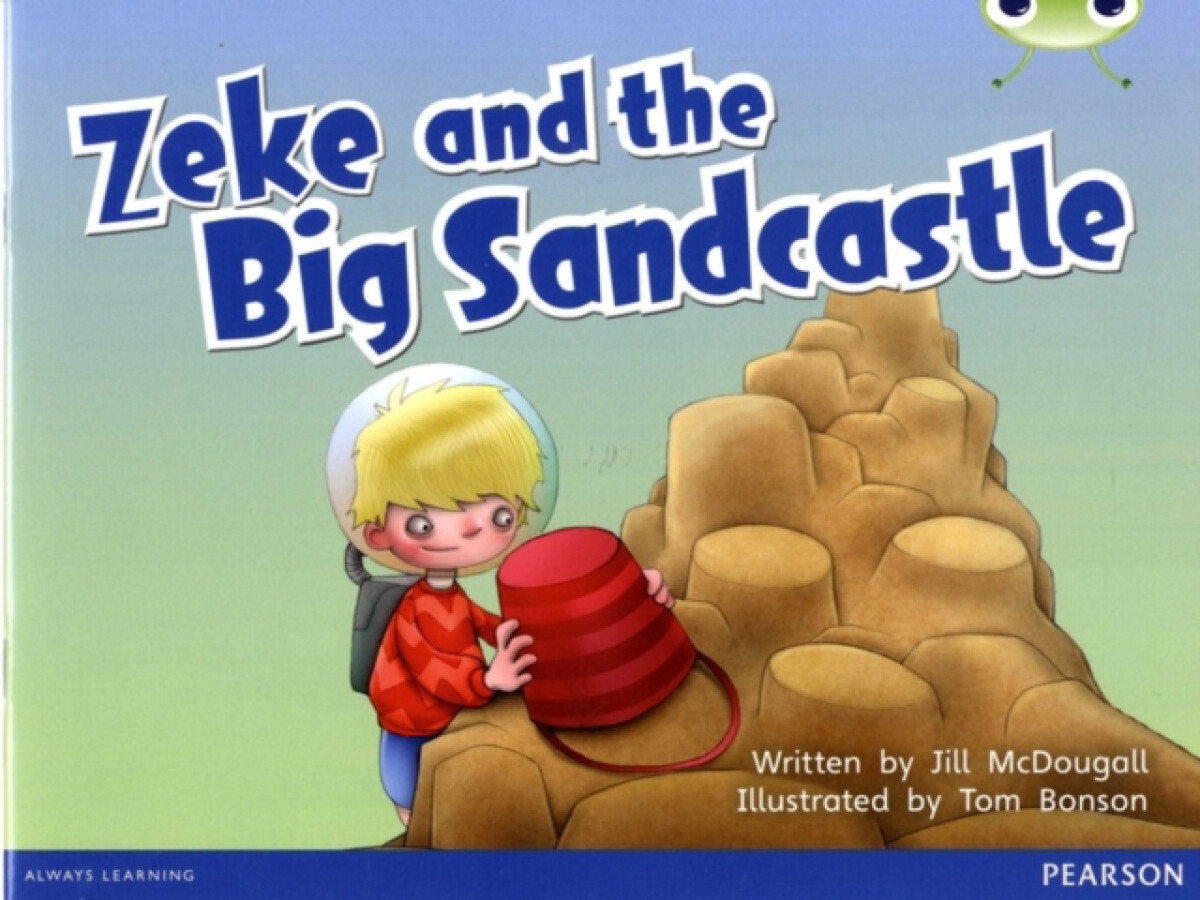 Kniha Bug Club Guided Fiction Year 1 Blue B Zeke and the Big Sandcastle