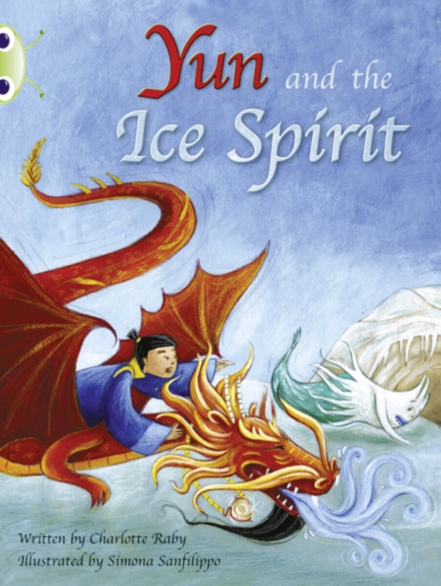 Kniha Bug Club Guided Fiction Year Two Turquoise B Yun and the Ice Spirit