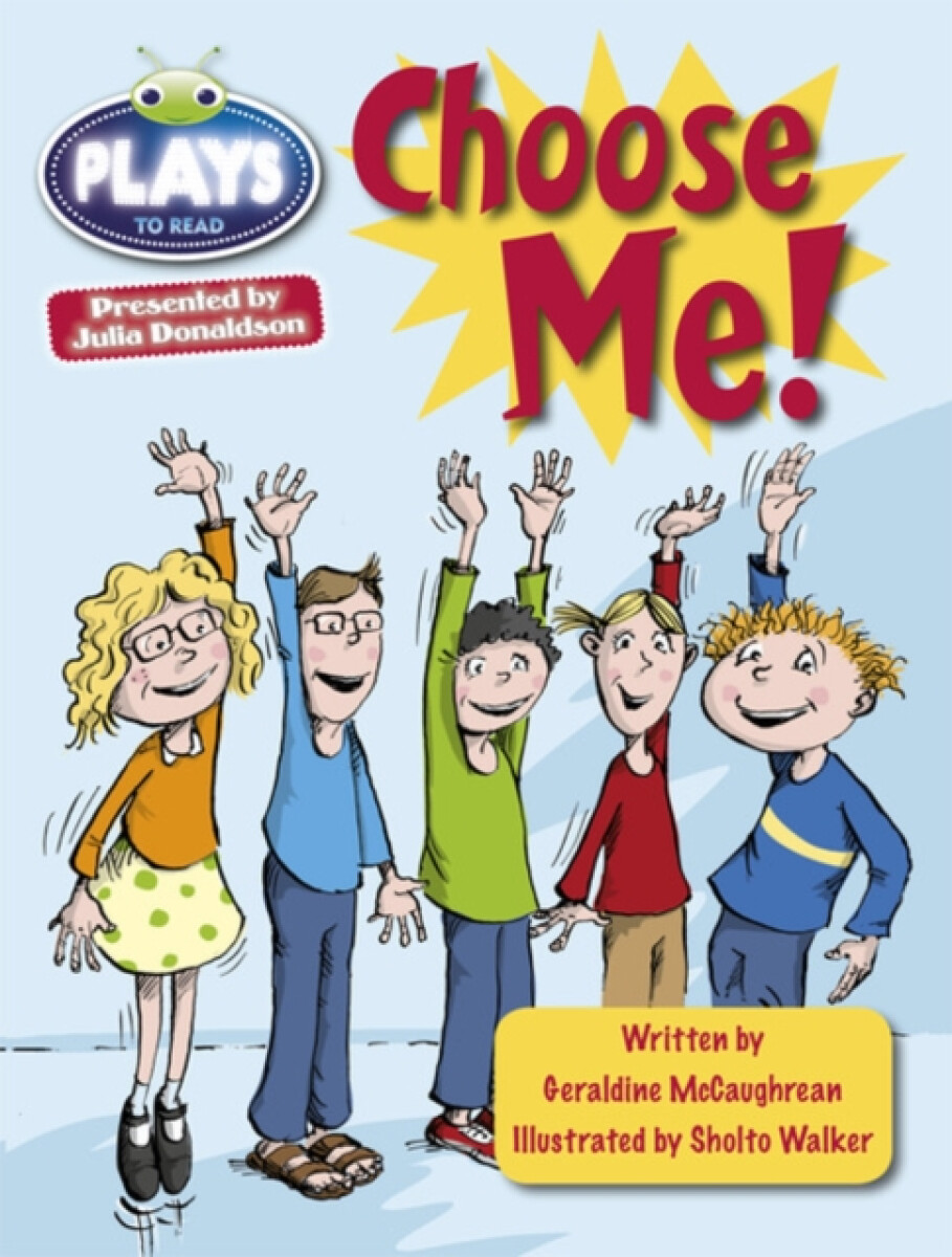 Kniha Bug Club Guided Plays by Julia Donaldson Year Two Lime Lime Choose Me