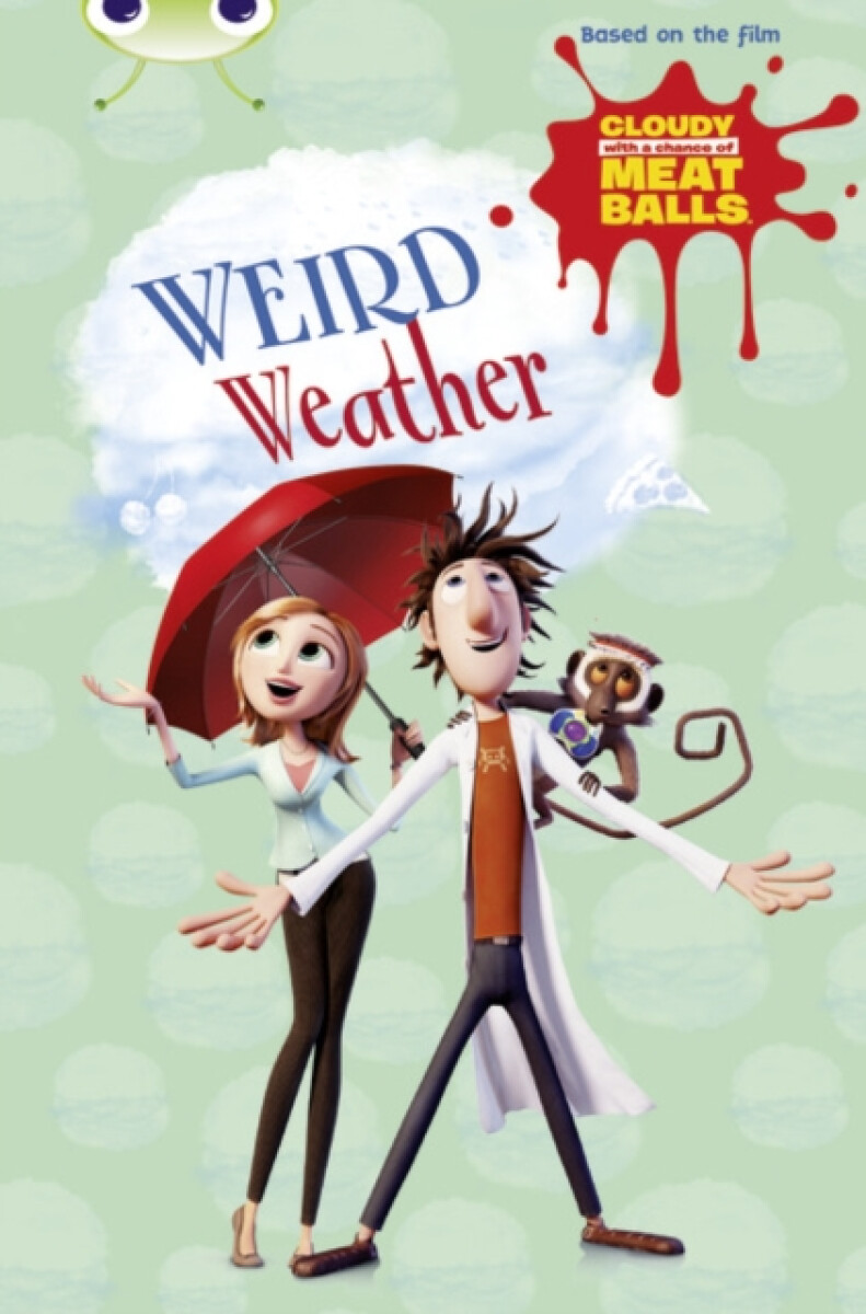 Kniha Bug Club Independent Fiction Year Two Gold B Cloudy with a Chance of Meatballs: Weird Weather