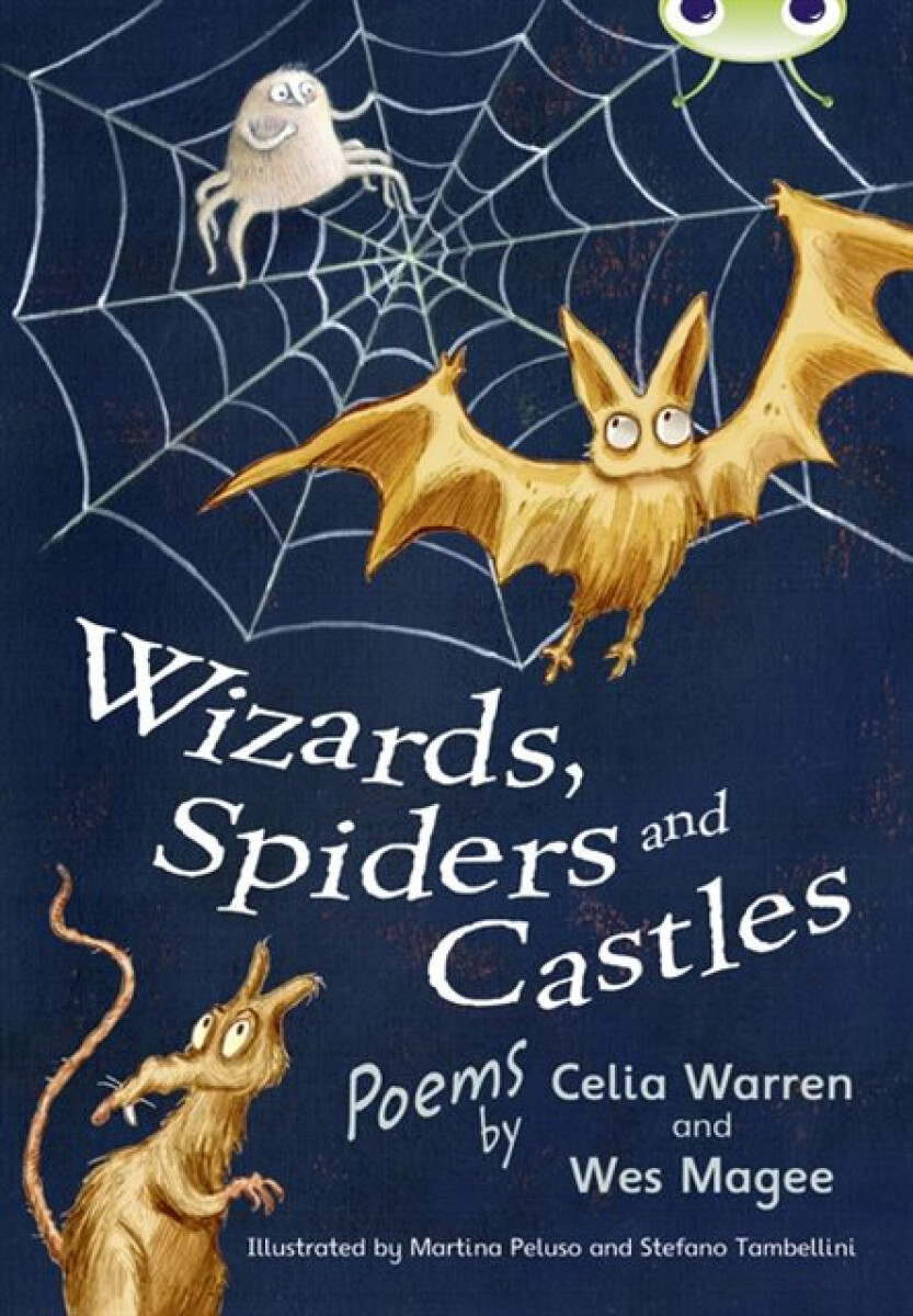 Kniha Bug Club Independent Fiction Year Two White A Wizards, Spiders and Castles