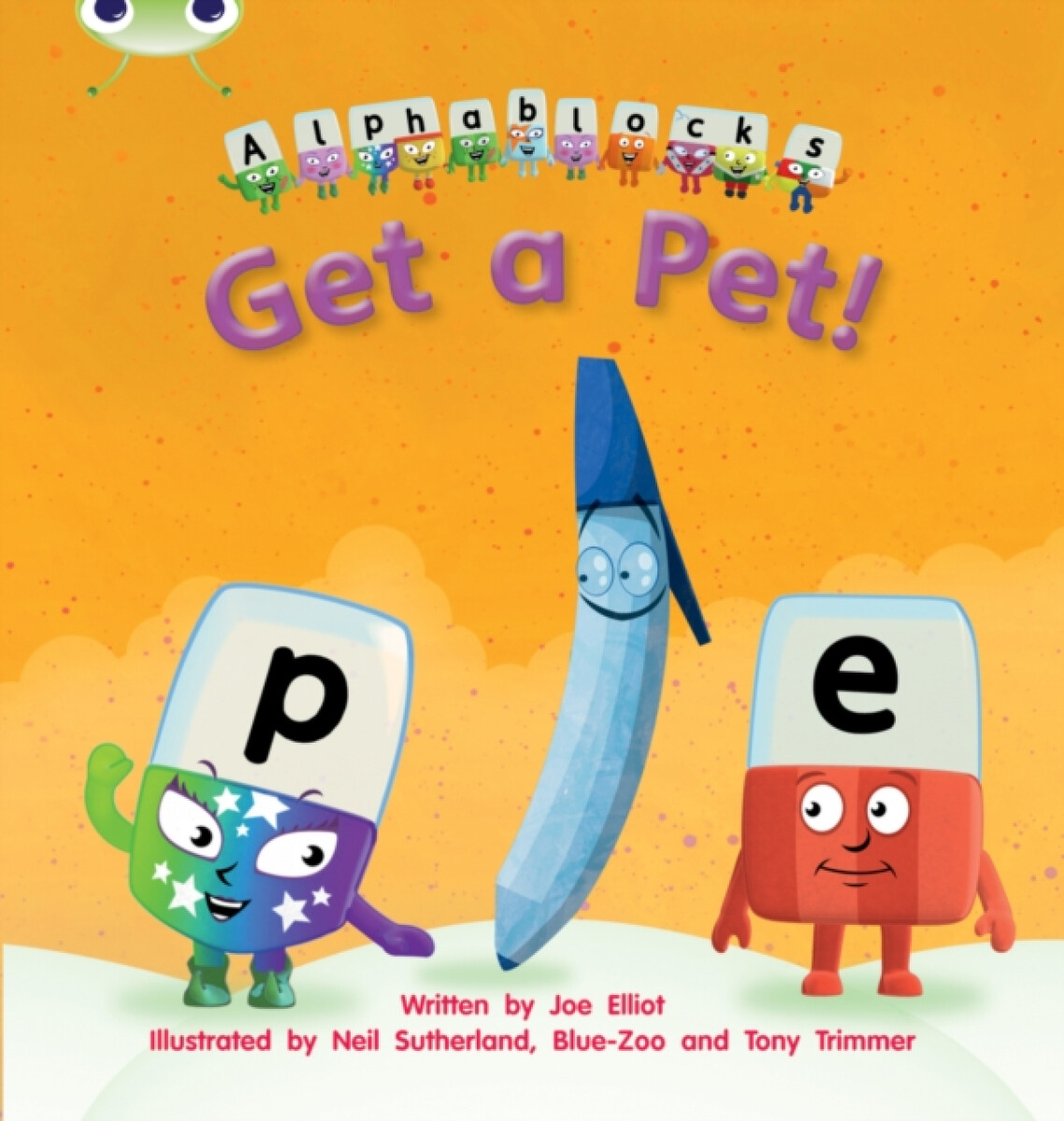 Kniha Bug Club Phonics - Phase 2 Unit 4: Alphablocks Get A Pet!