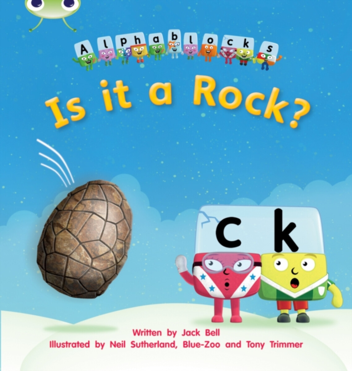 Kniha Bug Club Phonics - Phase 2 Unit 4: Alphablocks Is it a Rock?