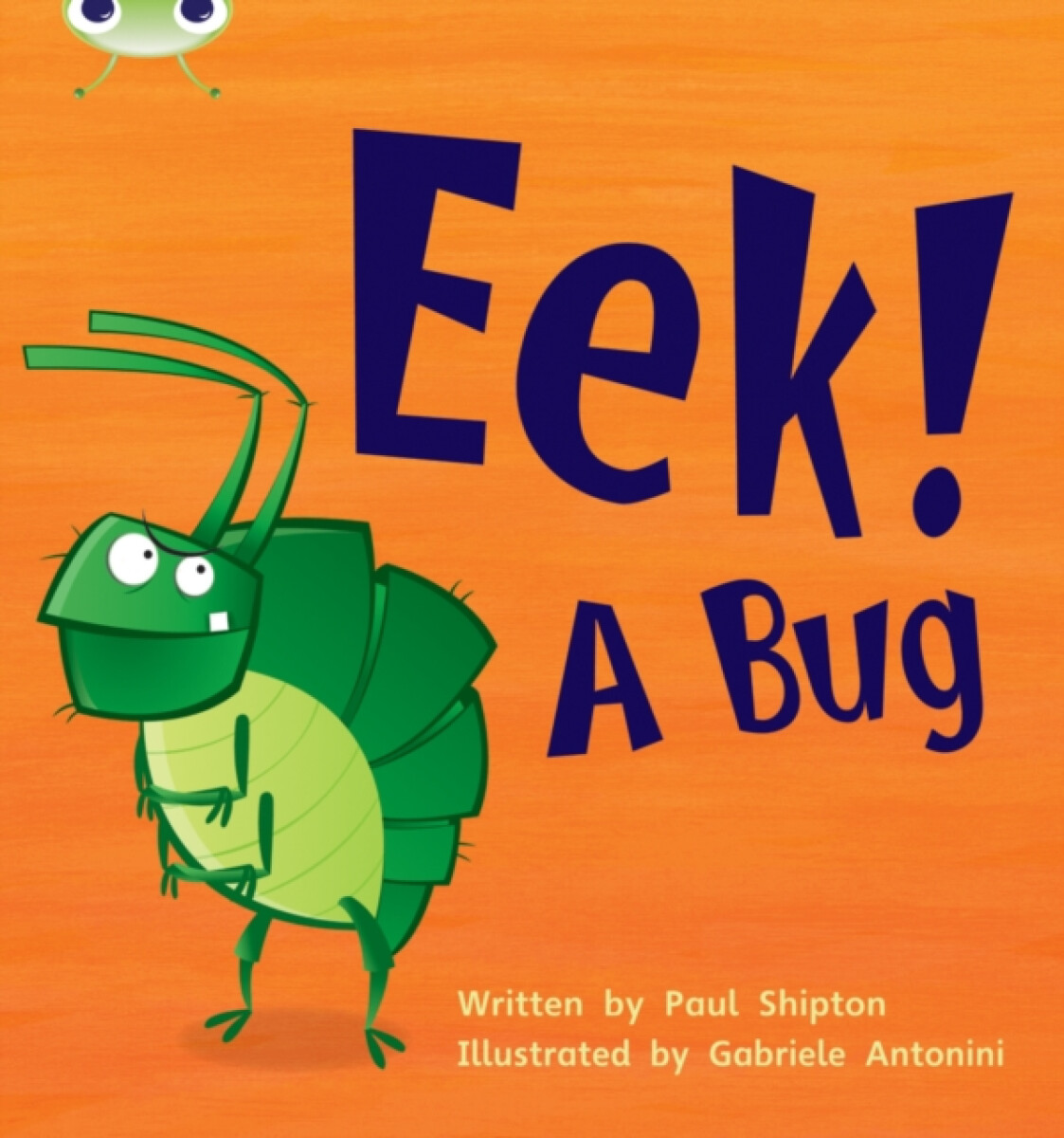Kniha Bug Club Phonics - Phase 3 Unit 11: Eek! A Bug