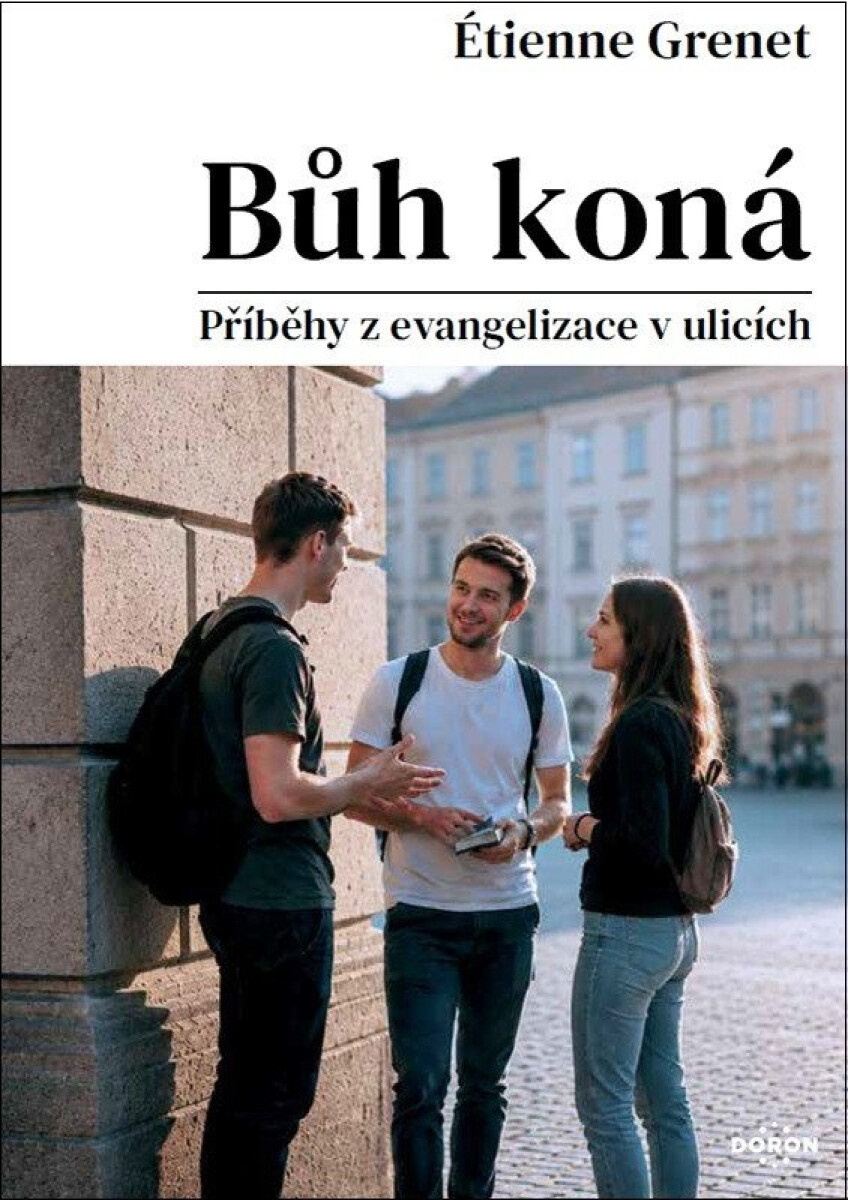 Kniha Bůh koná - Příběhy z evangelizace v ulicích