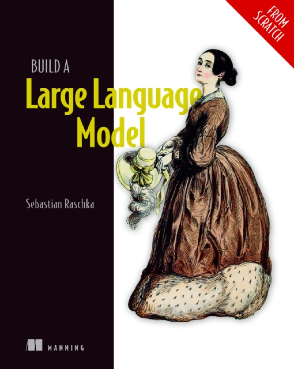 Kniha Build a Large Language Model (From Scratch)