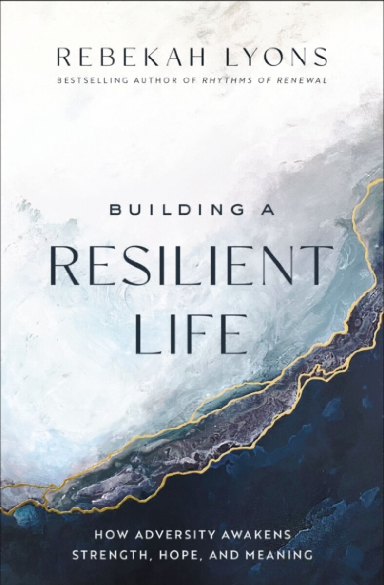 Kniha Building a Resilient Life