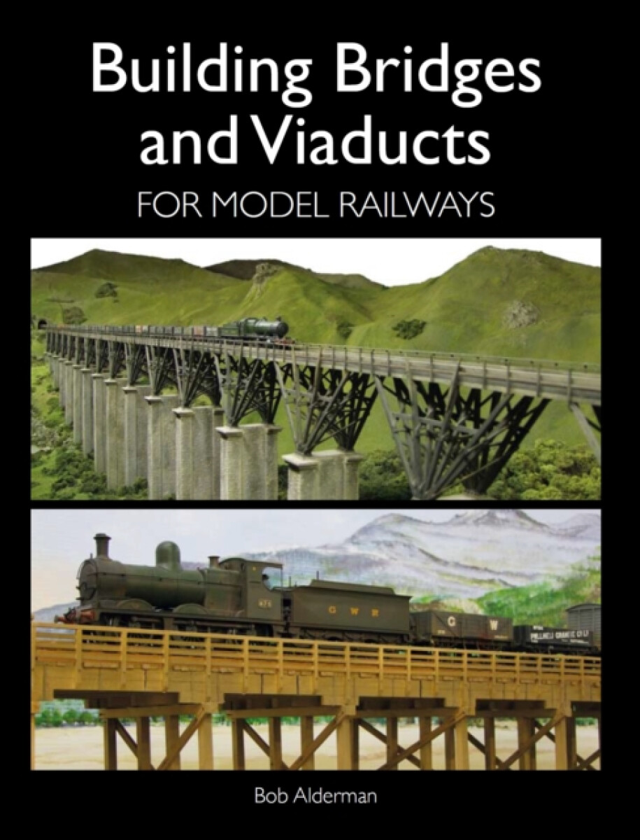 Kniha Building Bridges and Viaducts for Model Railways