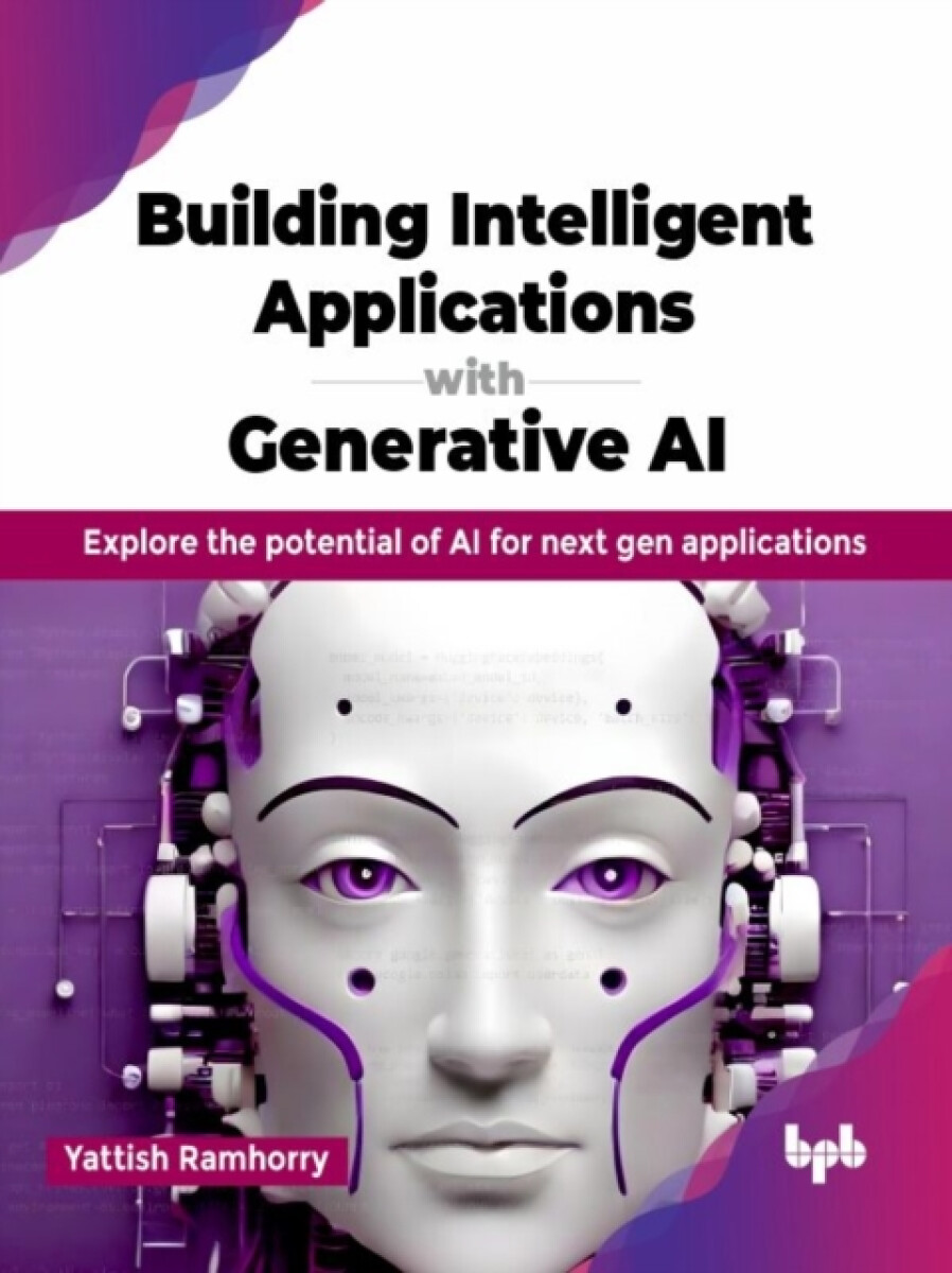 Kniha Building Intelligent Applications with Generative AI