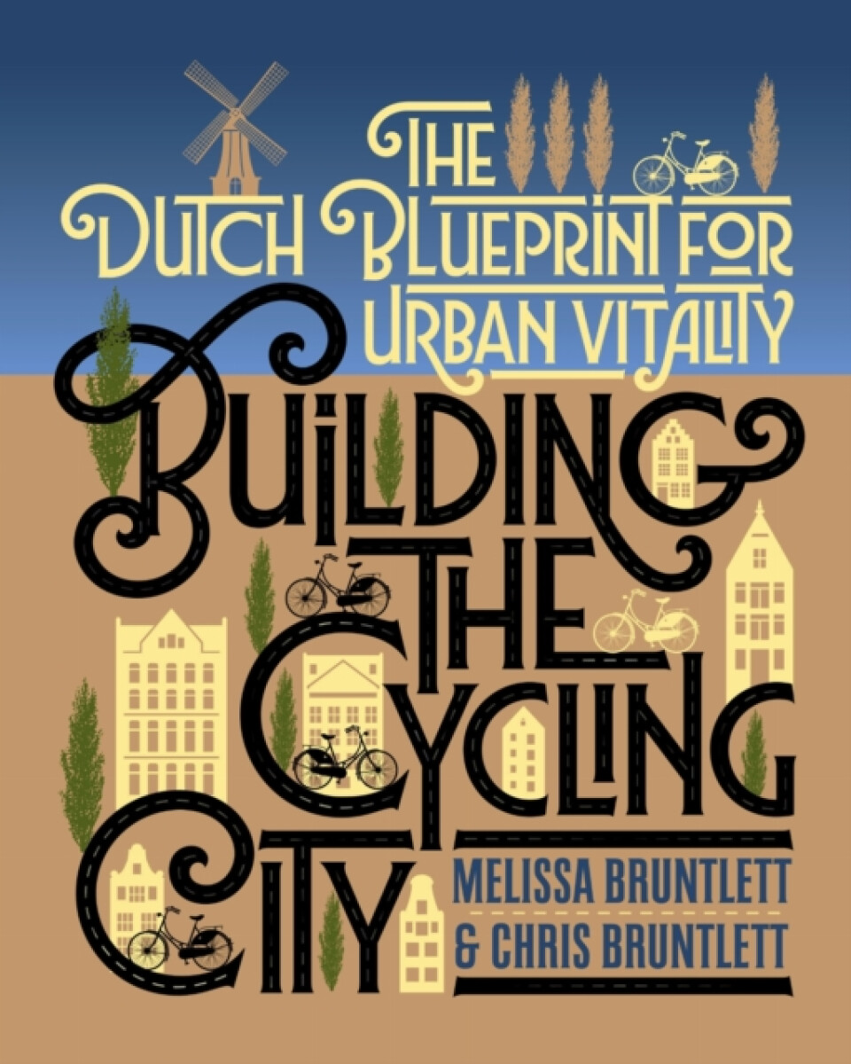 Kniha Building the Cycling City