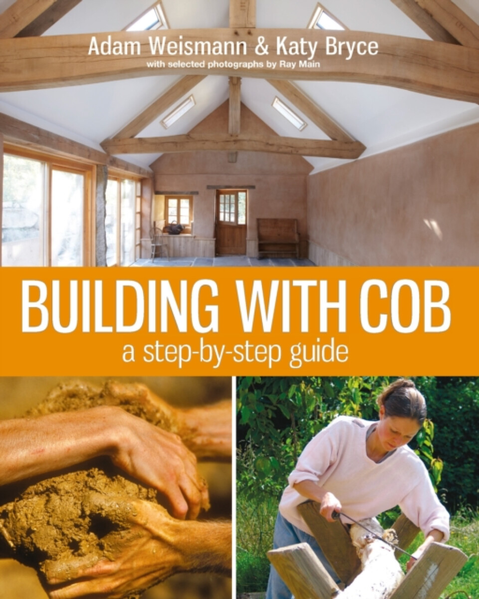 Levně Building with Cob - Adam Weismann, Katy Bryce