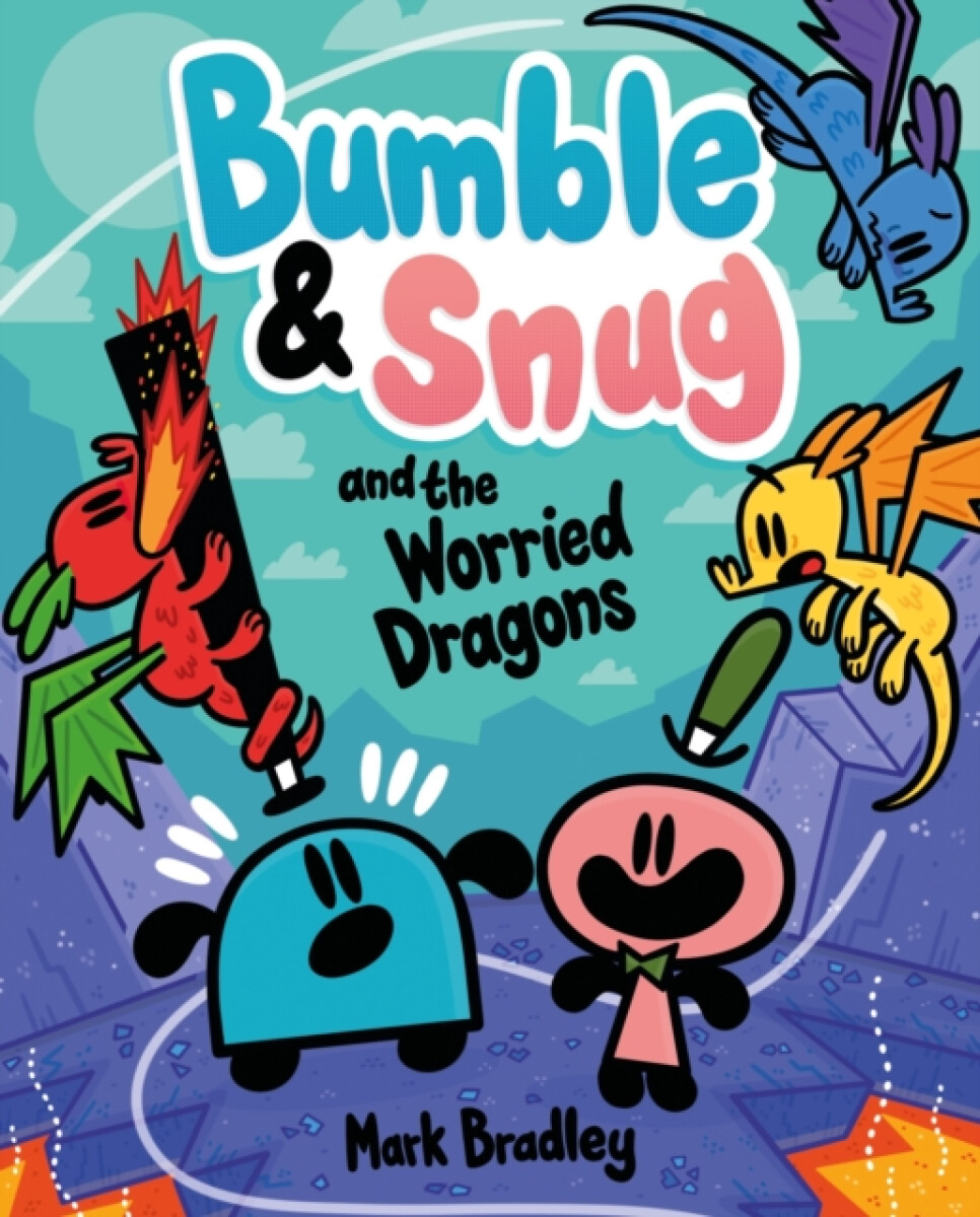 Kniha Bumble and Snug and the Worried Dragons