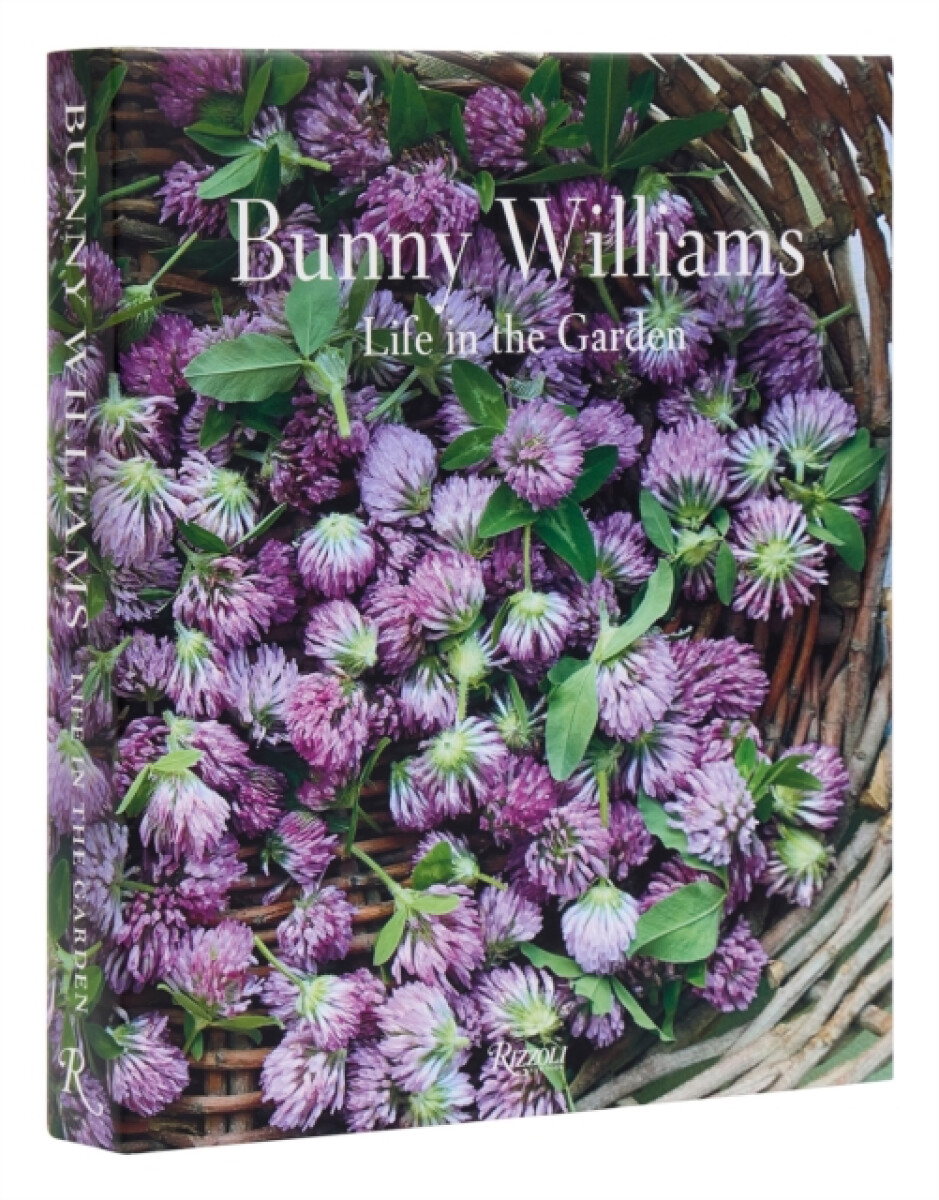 Kniha Bunny Williams: Life in the Garden