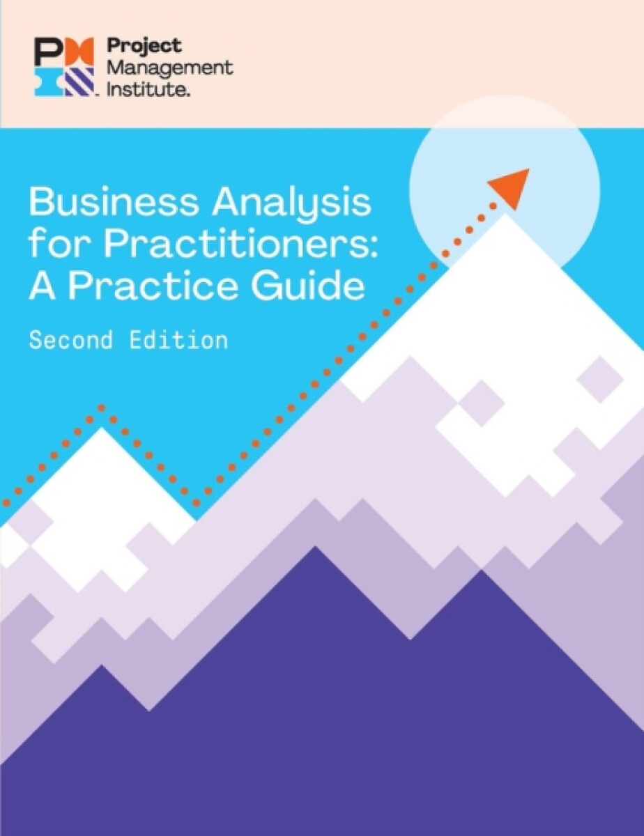 Kniha Business Analysis for Practitioners - SECOND Edition