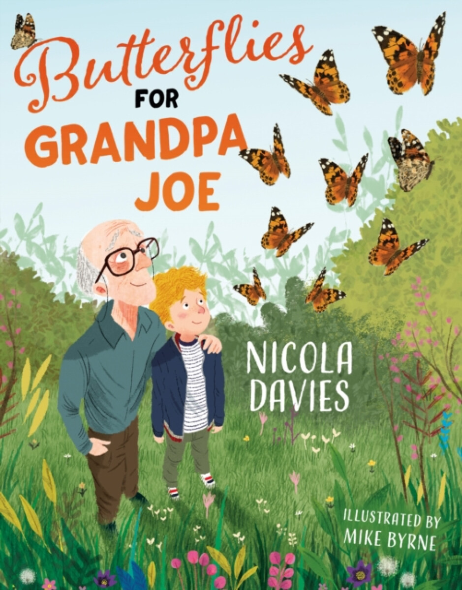 Kniha Butterflies for Grandpa Joe