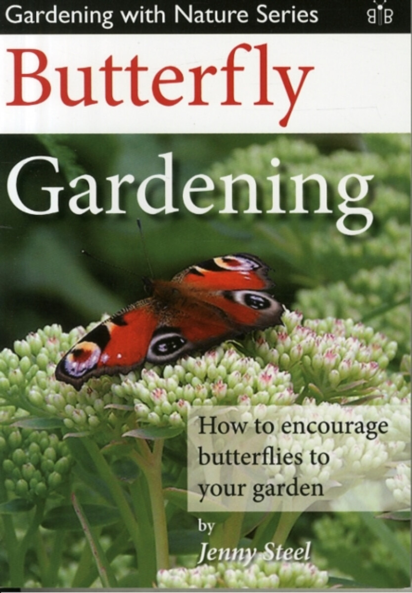 Kniha Butterfly Gardening