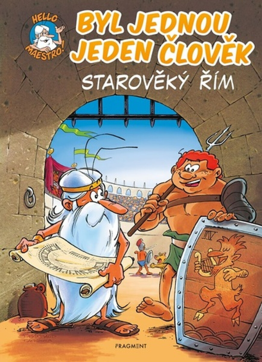 Kniha Byl jednou jeden člověk: Starověký Řím