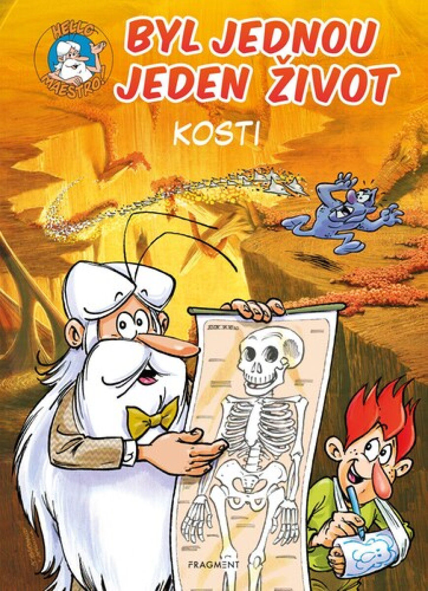 Kniha Byl jednou jeden život: Kosti
